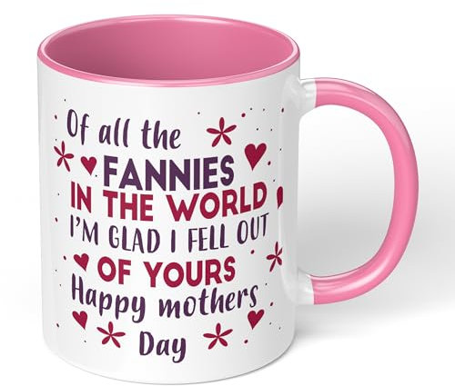 Print Maniacs Mothers Day Mug Cup 11oz Birthday Christmas Mum Mummy Coffee Tea Humor Joke LOL Funny Gift Present for Her from All Fannies (Pink Fill)
