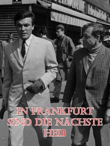 In Frankfurt sind die Nächte heiß