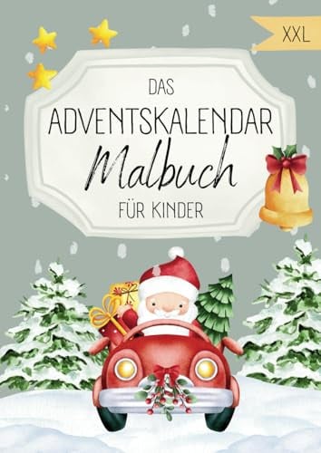 Adventskalendar Malbuch XXL für Kinder: 24 Gedichte und weihnachtliche Motive zum Ausmalen | Adventskalendar für Kinder ohne Schokolade | zum Ausmalen mit Weihnachtsgedichten