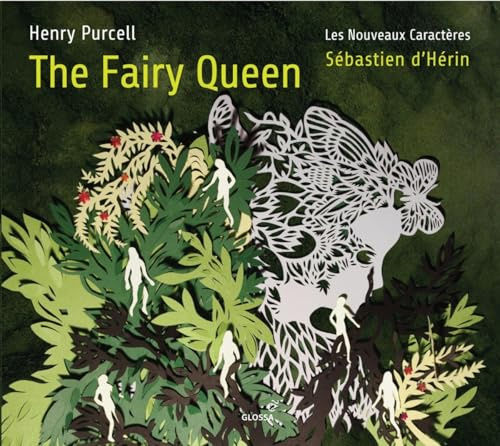 Henry Purcell: The Fairy Queen