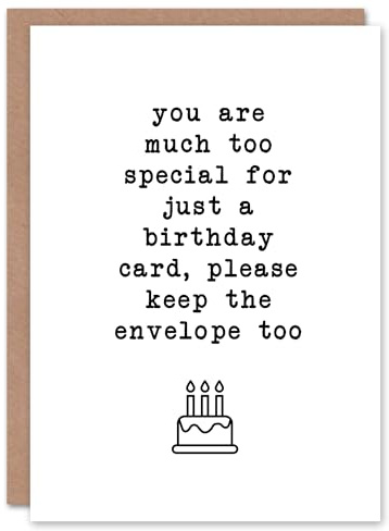 Artery8 You Are Too Special For Just A Card Funny Cheeky Birthday Card