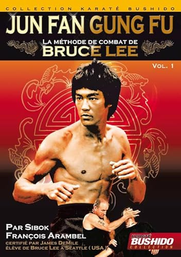 Jun fan gung fu - la méthode de combat de bruce lee, vol. 1 [FR Import]
