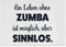 JUNIWORDS Glasschneidebrett, Ein Leben ohne Zumba ist möglich, aber sinnlos (1009687)