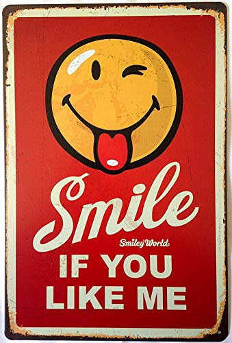 None Brand Smiley World Smile If You Like Me Retro Wanddekoration Metall Blechschild bemalt Kunst Poster Dekoration Plakette Warnung Cafe Garage Party Spiel Zimmer Türschilder