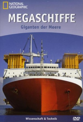 Megaschiffe - Giganten der Meere - National Geographic