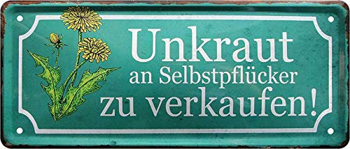 Blechschild ''Unkraut an Selbstpflücker zu verkaufen'' 28x12cm Geschenk Lustige Sprüche Feier Vintage Retro Geburtstag Deko Party Überraschung Fan Garten Haushalt Heim Zuhause