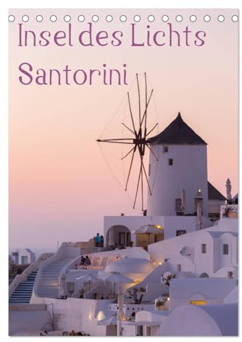 Insel des Lichts - Santorini (Tischkalender 2026 DIN A5 hoch), CALVENDO Monatskalender: Diese faszinierende Insel mit ihrem sanften Licht lädt zum Träumen und Relaxen ein. (CALVENDO Orte)