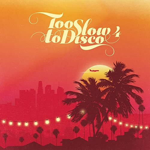 Too Slow To Disco 4 DL+Postcard)