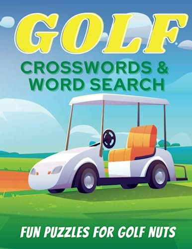 Golf Crossword and Word Search Puzzle Book for Men: A Fun Golf Themed Activity Book for Adults of All Ages