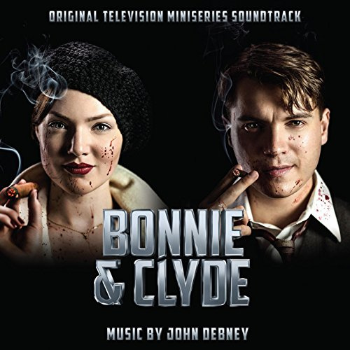 Bonnie & Clyde (Original Television Miniseries Soundtrack)