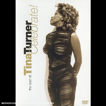 Tina Turner : Celebrate - The Best of Tina Turner
