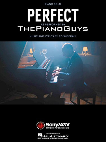 The Piano Guys – Perfect – Piano Solo Noten Musik Single Sheeran Song)