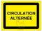 Panneau de Chantier en AKILUX 5mm - KC1 Indication de Chantier (800 x 600 mm Akilux 5 mm, Panneau KC1 Circulation ALTERNEE)