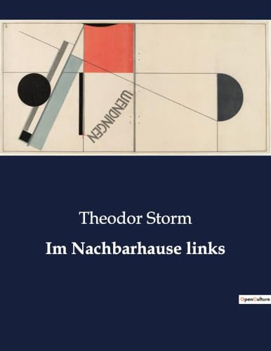Im Nachbarhause links: Ein Haus voller Geheimnisse und Erinnerungen