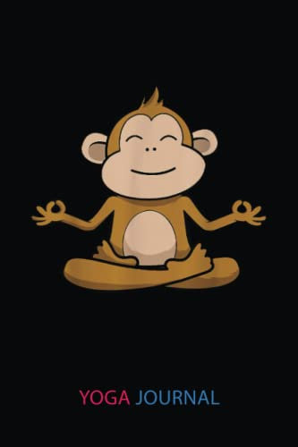 Yoga Journal: Yoga Monkey, Meditation Yoga For Children And Parents | Yoga Log Book And Journal To Track And Record Sessions | Gifts For Yoga Lovers, ... To Record Your Practice: 6X9, 120 Pages
