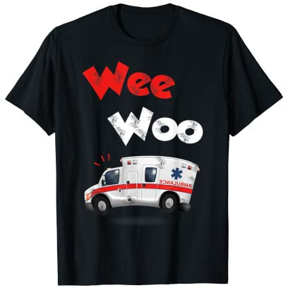 Wee Woo Ambulance AMR Divertente regalo paramedico EMT EMT Maglietta