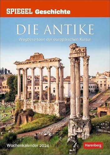 Der Spiegel Geschichte - Die Antike - Kalender 2024 - Harenberg-Verlag - Wochenkalendarium - Wegbereiterin der europäischen Kultur - Wandkalender - 25 cm x 35,5 cm