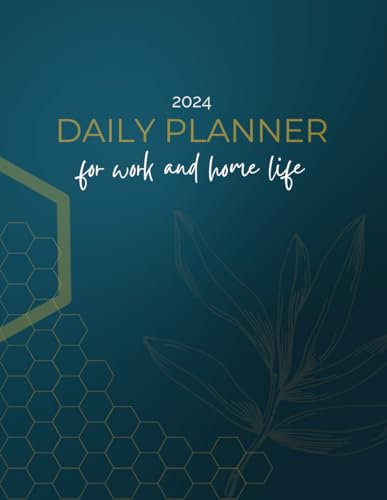 2024 Daily Planner: For work and home life