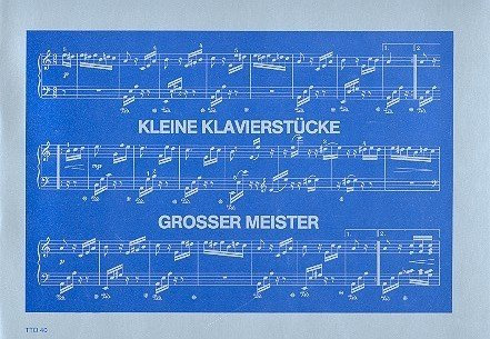 Kleine Klavierstücke großer Meister