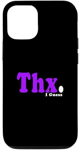 Purple Thanks I Guess... Purple Graphic Case for iPhone 12/12 Pro