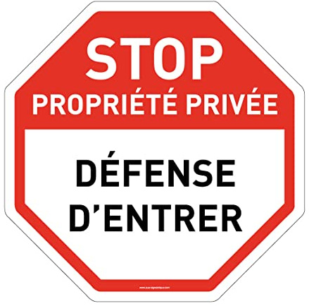 AUA SIGNALETIQUE - Panneau De Signalisation Circulaire en PVC 1.5 mm (Ø 400 mm, Stop Propriété Privée Défense D'entrer)