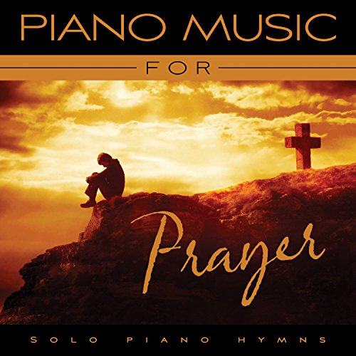 Piano Music for Prayer