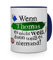 printplanet Tasse mit Namen Thomas - Layout: Wenn Thomas es Nicht weiß, dann weiß es niemand - Namenstasse, Kaffeebecher, Mug, Becher, Kaffee-Tasse - Farbe Blau