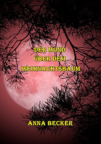 Der Mond über dem Weihnachtsbaum