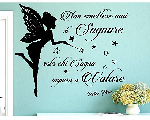 LeaHy Frasi e Citazioni Italiane Adesivi murali in Vinile Peter Pan Non Smettere MAI di Sognare Solo Chi SOGNA IMPARA A Volare Decorazione Domestica murale 83 * 100 cm