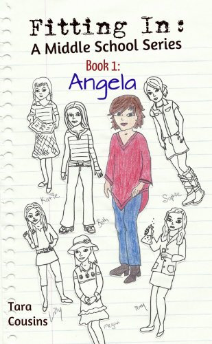 Fitting In: A Middle School Series: Book 1: Angela (English Edition)