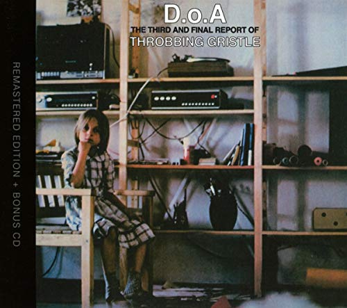D.O.A. The Third and Final Report of Throbbing Gristle