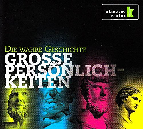Die wahre Geschichte - Große Persönlichkeiten