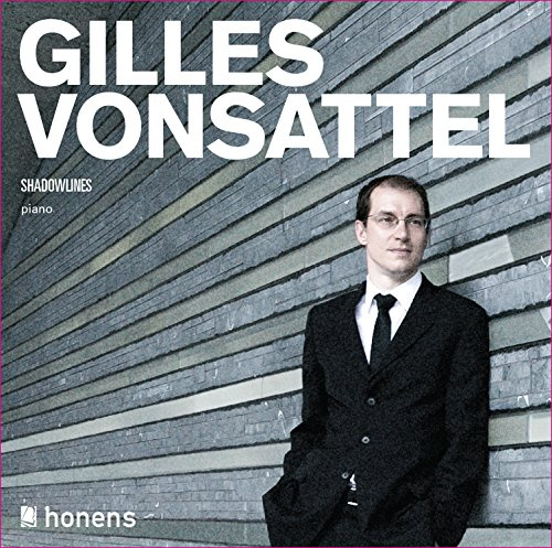 Gilles Vonsattel - Shadowlines