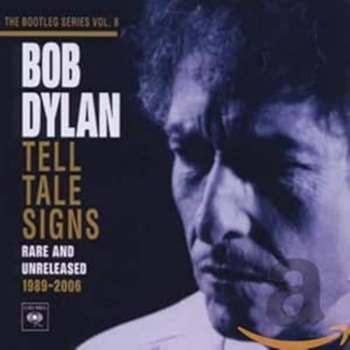 Tell Tale Signs: the Bootleg Series Vol.8