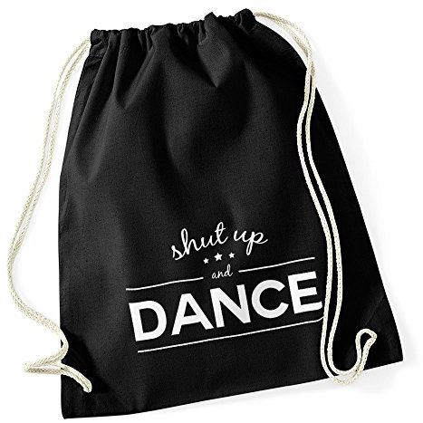 Autiga Turnbeutel Shut up and dance Techno Party Beutel Tasche Baumwolle Gymbag Stringbag schwarz