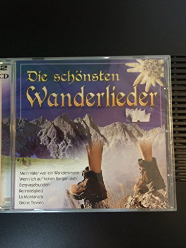 Die Schönsten Wanderlieder