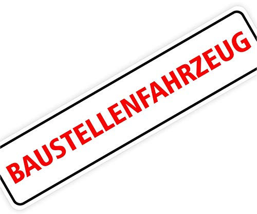 Magnetschild Magnettafel Schild Baustellenfahrzeug 300x70 mm 0,9 mm stark haftend runde Kanten