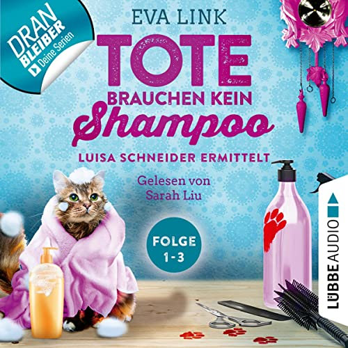 Tote brauchen kein Shampoo. Sammelband 1: Allgäu-Krimi 1-3
