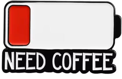 Social Battery Need A Coffee Pin Badge