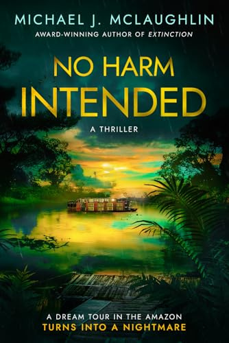 No Harm Intended: A Psychological Thriller