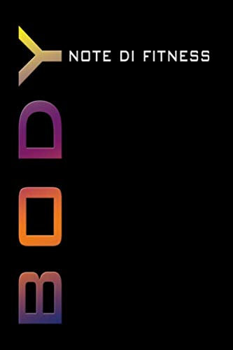 Note di Fitness: Registro degli allenamenti, piano di bodybuilding, registro del fitness, diario del fitness. Formato ca. A5, 120 pagine con ... come taccuino, libro di vocabolario, diario