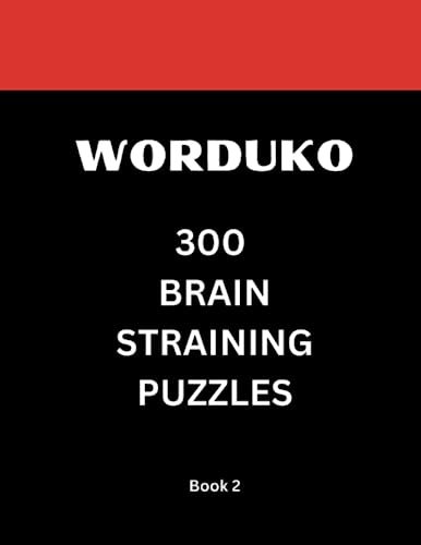 Worduko 300 Brain Straining Puzzles: Book 2