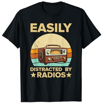 Easily Distracted By Radios Vintage Radio Enthusiast T-Shirt