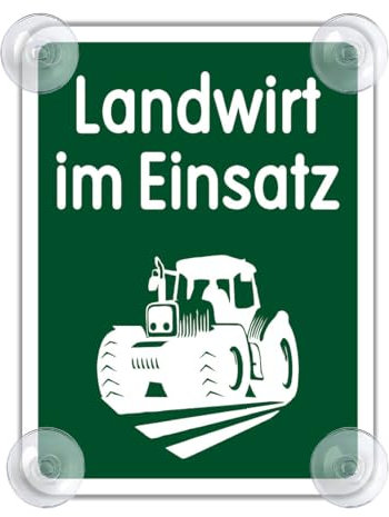 Landwirt Im Einsatz Schild für Auto mit 4x Saugnapf - Landwirtschaft Saugnapfschild aus Acrylschild - Autoschild Geschenke für Landwirt Windschutzscheibe 90x120mm