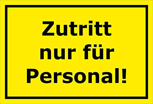 Melis-Folienwerkstatt Aufkleber – Zutritt nur für Personal - 15x10cm – S00080-110-C 20 VAR.