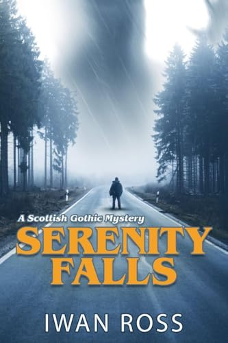 Serenity Falls (The McTavish Chronicles, Band 4)