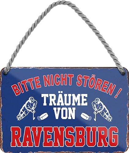 WOGEKA ART Retro Blechschild - Träume von RAVENSBURG - Lustiger Spruch als Geschenkidee für EISHOCKEY FANS zu Geburtstag Weihnachten als Deko Schild 18x12 cm Metallschild Hängeschild HS863