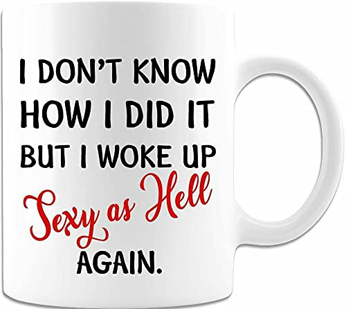 Eletina Lustige Keramiktasse Woke Up Sexy As Hell Again, Kaffeetasse, 325 ml
