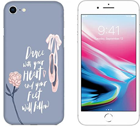 Generico Cover compatibile con Cover Apple iPhone 8 Scarpette Ballerina danza con il tuo cuore e con i tuoi piedi/Gel di silicone morbido TPU