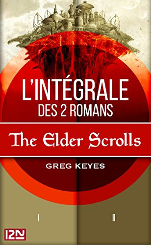 The Elder Scrolls - L'intégrale (French Edition)